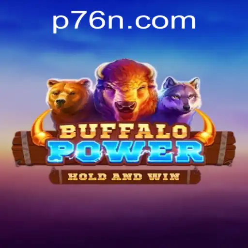 Exploring the Thrills of BuffaloPower: A Comprehensive Guide