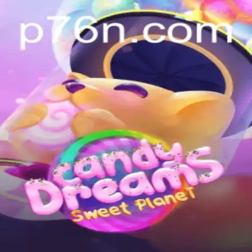 Exploring CandyDreams: A Sweet Adventure from 76N.COM