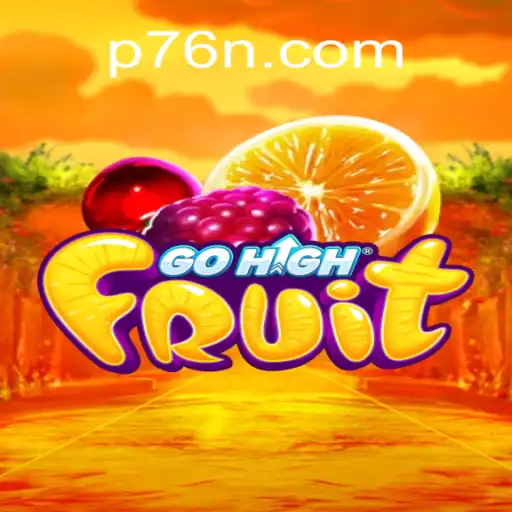 Discover the Exciting World of GoHighFruit: An Engaging Game with Thrilling Challenges