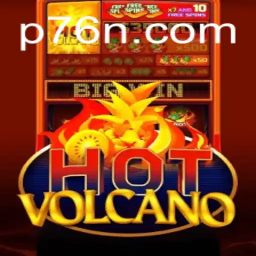 Exploring the Thrilling World of HotVolcano at 76N.COM