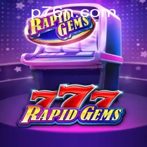 Discover the Thrilling World of RapidGems777: A Modern Gaming Adventure