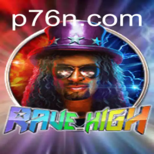 Explore the Thrilling World of RaveHigh: The Latest Buzz Around 76N.COM