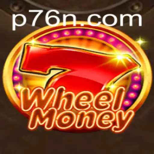 Discover the Thrills of WheelMoney at 76N.COM
